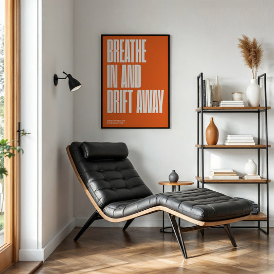 orange interior poster with the inscription breathe in and drift away in a living room wall art by Levӧ