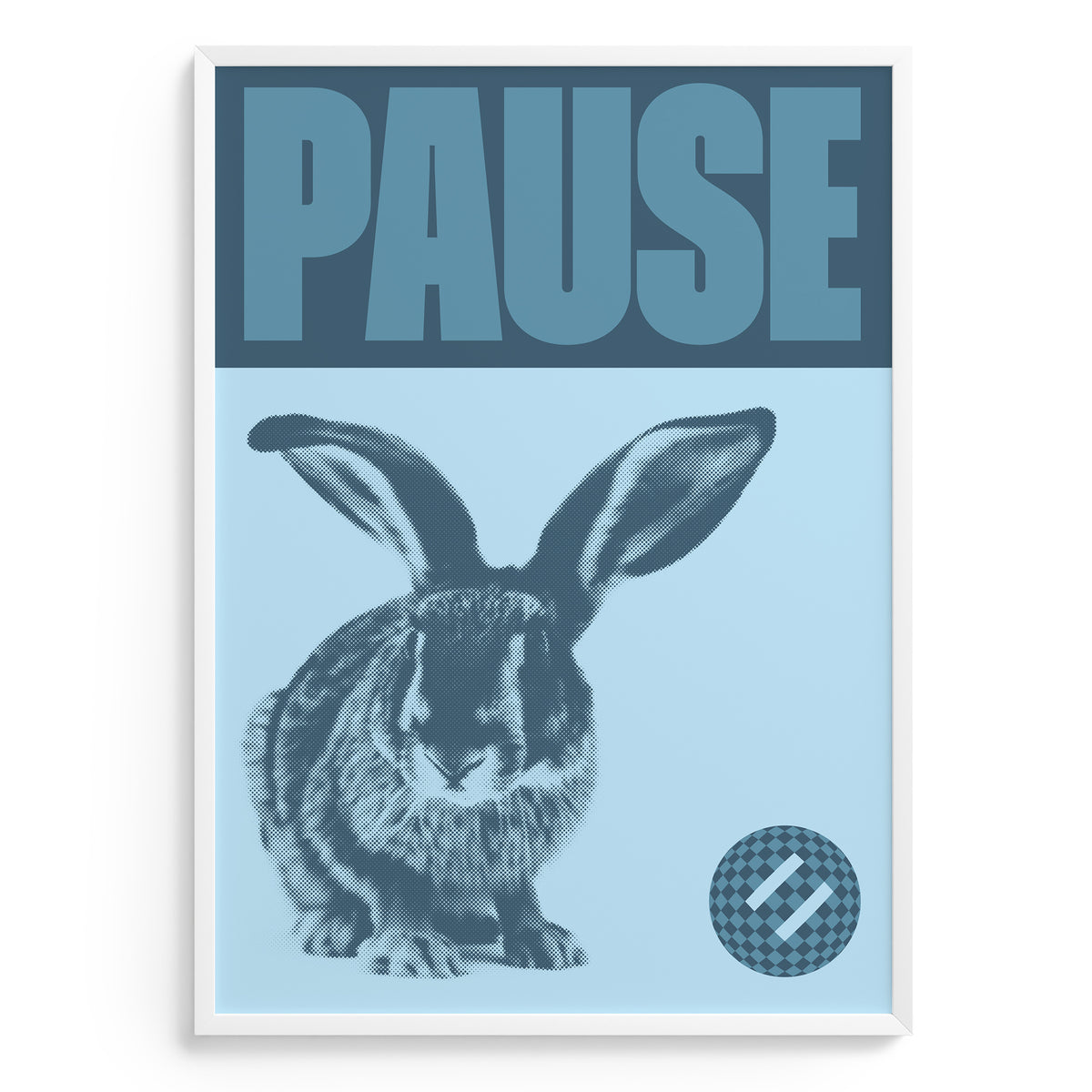 Poster with a rabbit illustration and 'PAUSE' text on a light blue background